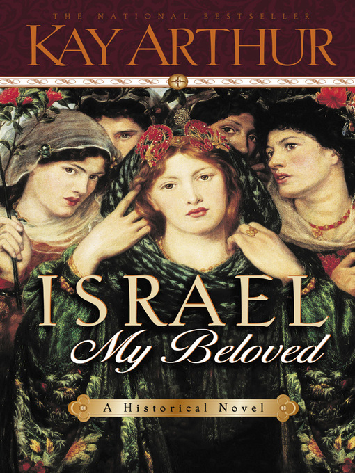 Title details for Israel, My Beloved by Kay Arthur - Available